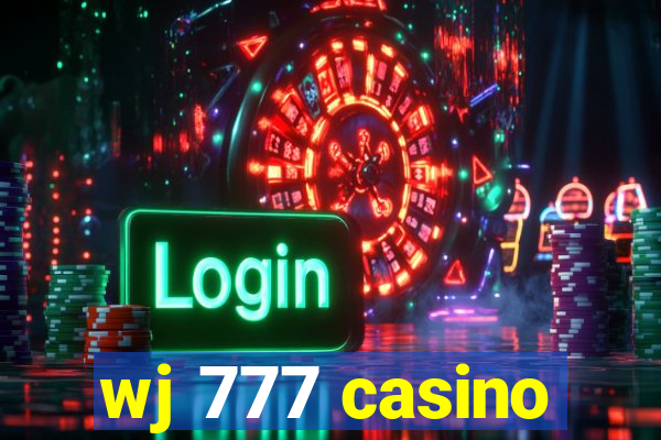 wj 777 casino